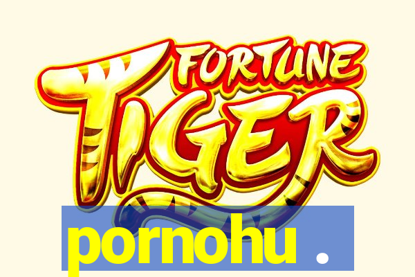 pornohu .